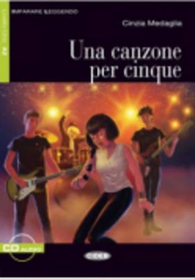 Una Canzone Per Cinque [With CD (Audio)] (Imparare Leggendo) Cover Image