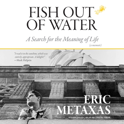 Fish Out of Water: A Search for the Meaning of Life; A Memoir Cover Image