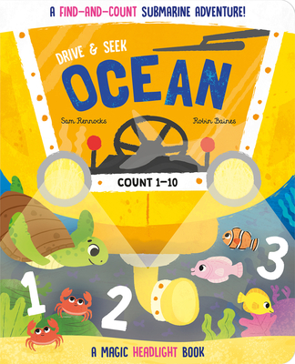 Drive & Seek Ocean - A Magic Find & Count Adventure (Drive & Seek - Magic Headlight Books)