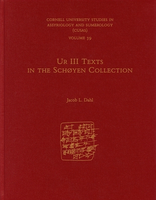 Ur III Texts in the Schøyen Collection Cover Image