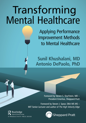 Transforming Mental Healthcare: Applying Performance Improvement Methods to Mental Healthcare Cover Image