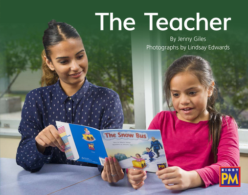 The Teacher: Leveled Reader Blue Non Fiction Level 11/12 Grade 1-2 (Rigby PM) cover
