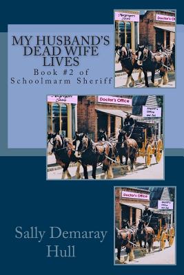 My Husband's Dead Wife Lives Cover Image