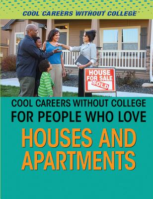 Cool Careers Without College for People Who Love Houses and Apartments