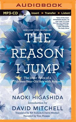 The Reason I Jump: The Inner Voice of a Thirteen-Year-Old Boy with Autism Cover Image