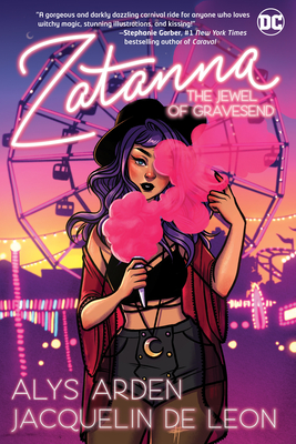 Zatanna: The Jewel of Gravesend By Alys Arden, Jacquelin De Leon (Illustrator) Cover Image