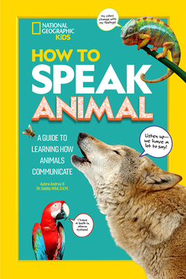 How to Speak Animal By Gabby Wild, Aubre Andrus Cover Image