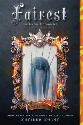 Fairest: Levana's Story (Lunar Chronicles) Cover Image