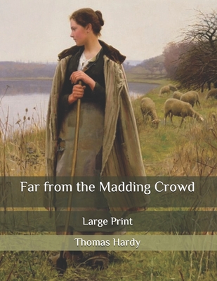 Far from the Madding Crowd