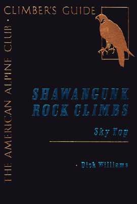 Shawangunk: Skytop (American Alpine Club Climber's Guide) Cover Image