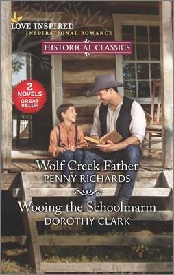Wolf Creek Father & Wooing the Schoolmarm Cover Image