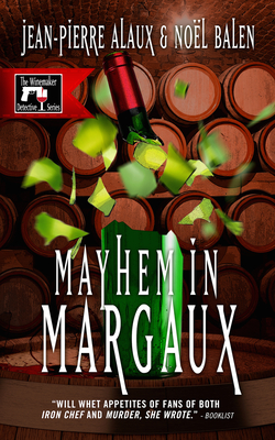 Cover for Mayhem in Margaux (Winemaker Detective #6)
