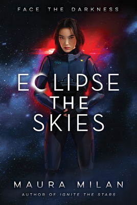 Cover for Eclipse the Skies (Ignite the Stars #2)