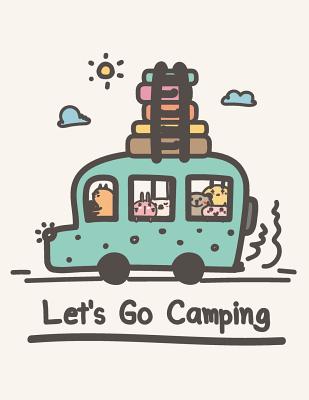 Let's go camping: Let's go camping with animals on brown cover and Dot Graph Line Sketch pages, Extra large (8.5 x 11) inches, 110 pages By Dim Ple Cover Image
