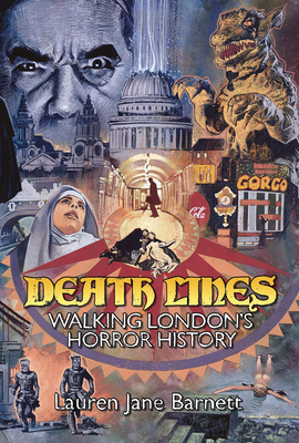 Death Lines: Walking London's Horror History Cover Image