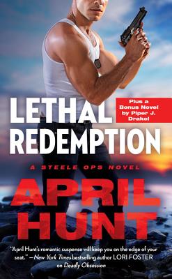 Lethal Redemption: Two full books for the price of one (Steele Ops #2) By April Hunt Cover Image