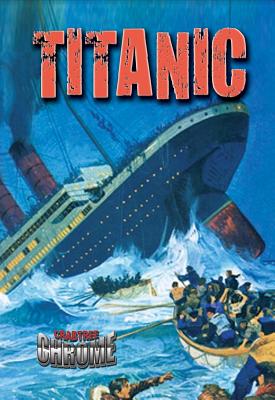 Titanic (Crabtree Chrome) Cover Image