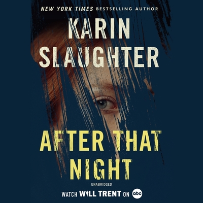 After That Night (Will Trent #11) Cover Image
