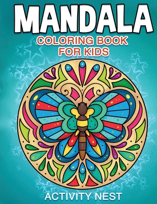Mandala Coloring Book for Kids By Nest Activity Cover Image
