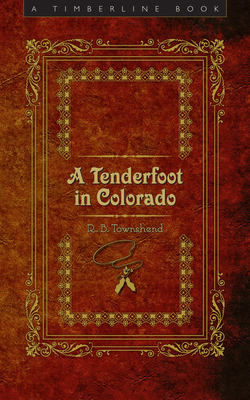 A Tenderfoot in Colorado (Timberline Books)