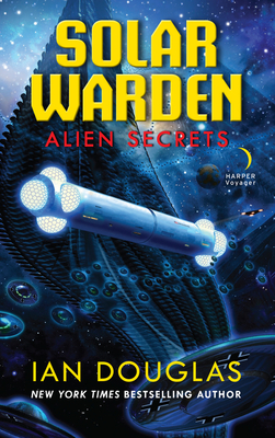 Alien Secrets (Solar Warden #1) By Ian Douglas Cover Image
