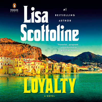 Loyalty By Lisa Scottoline, Edoardo Ballerini (Read by), Lisa Scottoline (Read by) Cover Image