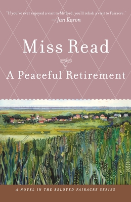 A Peaceful Retirement By Miss Read Cover Image
