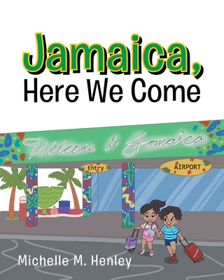Jamaica, Here We Come Cover Image