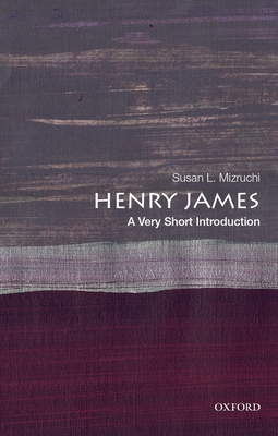 Henry James: A Very Short Introduction (Very Short Introductions)