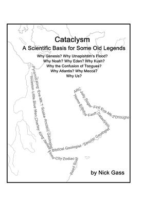 Cataclysm: A scientific basis for some old legends By Nick Gass Cover Image