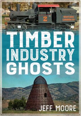 Timber Industry Ghosts Cover Image