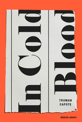 In Cold Blood (Modern Library 100 Best Nonfiction Books) By Truman Capote Cover Image