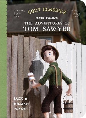 Cozy Classics the Adventures of Tom Sawyer