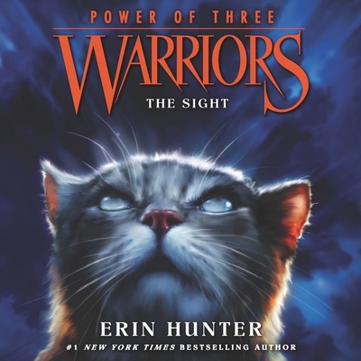 Warriors: Power of Three #1: The Sight Lib/E By Erin Hunter, MacLeod Andrews (Read by) Cover Image