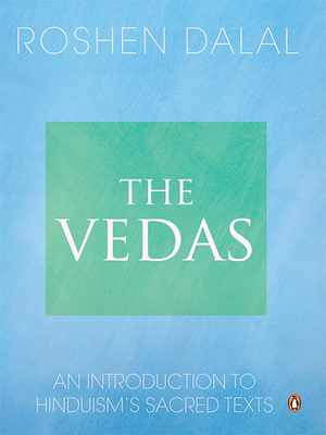 Vedas: An Introduction To Hinduism’s Sacred Texts