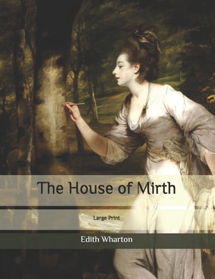 The House of Mirth