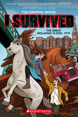 I Survived the Great Molasses Flood, 1919 (I Survived Graphic Novel #11) (I Survived Graphix)