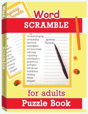 Word Scramble Puzzle Book for Adults: Large Print Word Puzzles for Adults, Jumble Word Puzzle Books, Word Puzzle Game (Word Games)