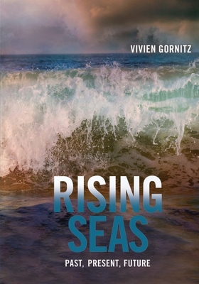 Rising Seas: Past, Present, Future Cover Image
