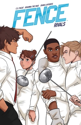 Fence: Rivals: Rivals By C.S. Pacat, Johanna the Mad (Illustrator) Cover Image