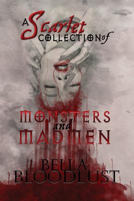 Cover for A Scarlet Collection of Monsters and Madmen