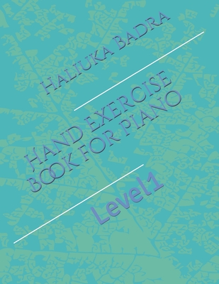 Hand Exercise Book for Piano: Level1 Cover Image