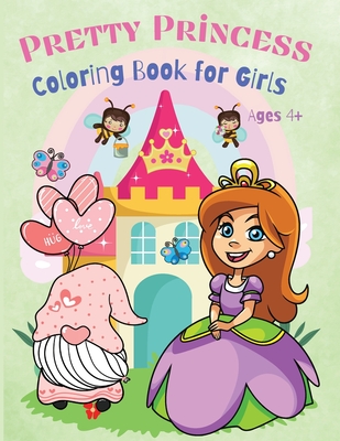 Pretty Princess Coloring Book for Kids: Amazing Coloring Pages for Kids,  Boys and Girls, Kindergarten and Pre-School, Who Loves Pretty Princess,  Ages (Paperback)