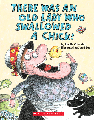 There Was an Old Lady Who Swallowed a Chick! (Board Book) Cover Image