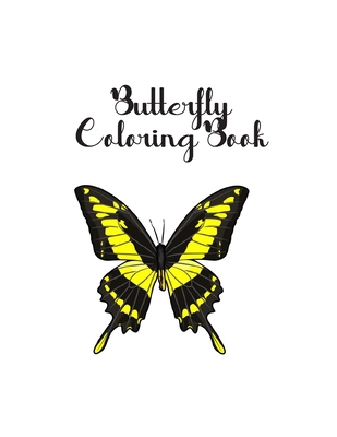 Butterfly Coloring Book for Adults: Butterfly Coloring Book for Adults  Relaxation, and Stress Relief (Paperback)