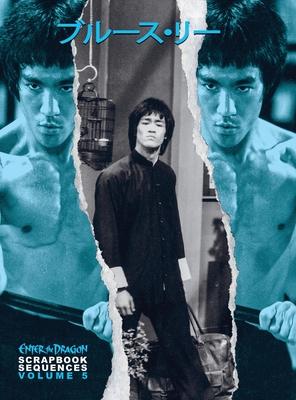 Bruce Lee Enter the Dragon Scrapbook Sequences Vol 5 Cover Image