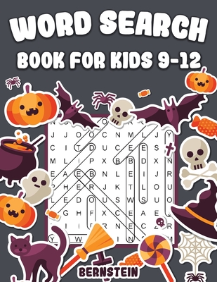 Word Search for Kids 9-12: 200 Fun Word Search Puzzles for Kids with Solutions - Large Print - Halloween Edition By Bernstein Cover Image