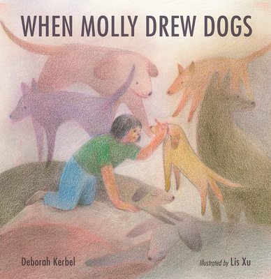 Cover for When Molly Drew Dogs