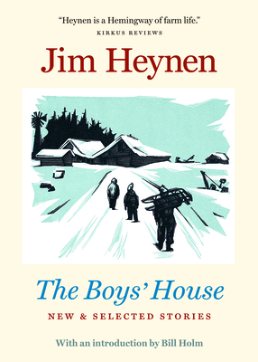 Boys House: New & Selected Stories