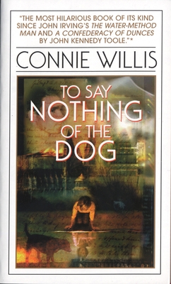 To Say Nothing of the Dog (Oxford Time Travel)